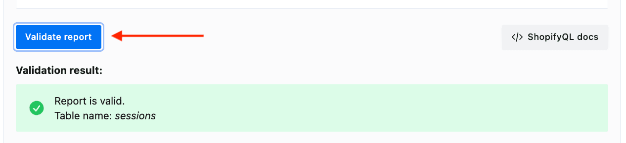 Validate report button with green confirmation showing the report is valid