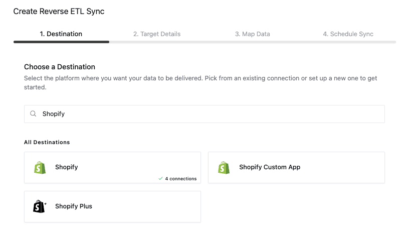 Choose Shopify as the Reverse ETL destination