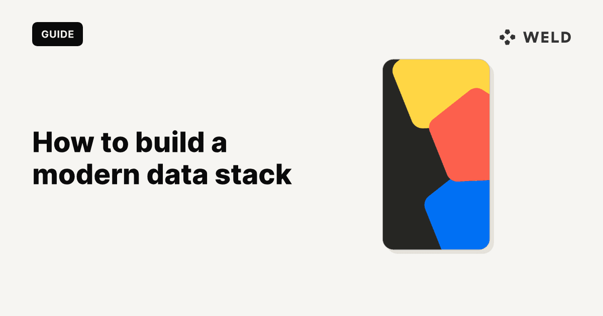 How to Build a Modern Data Stack – The Comprehensive Guide