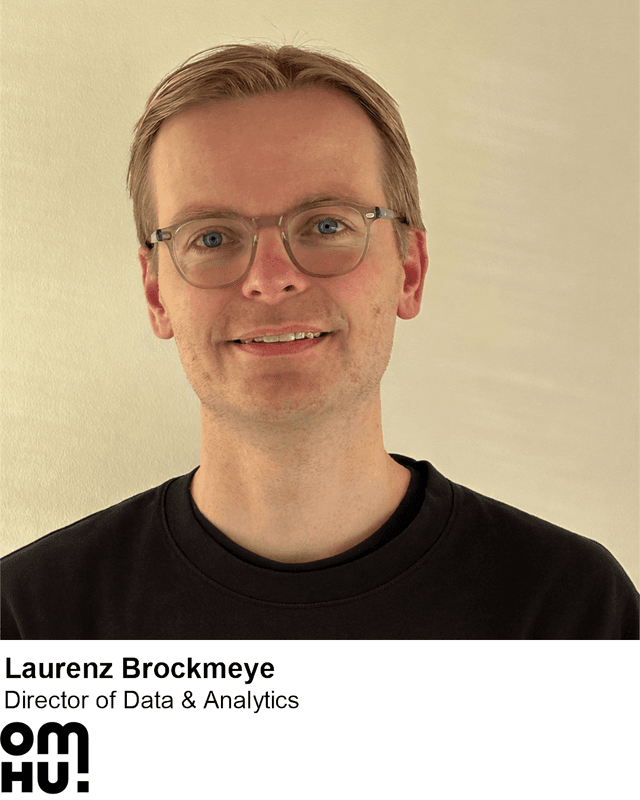 Laurenz Brockmeyer, Director of Data & Analytics at OMHU