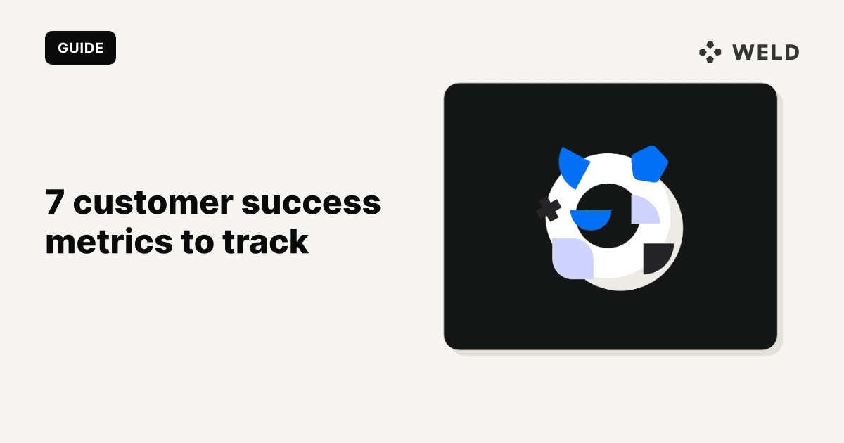 The top 7 customer success metrics you need to be tracking