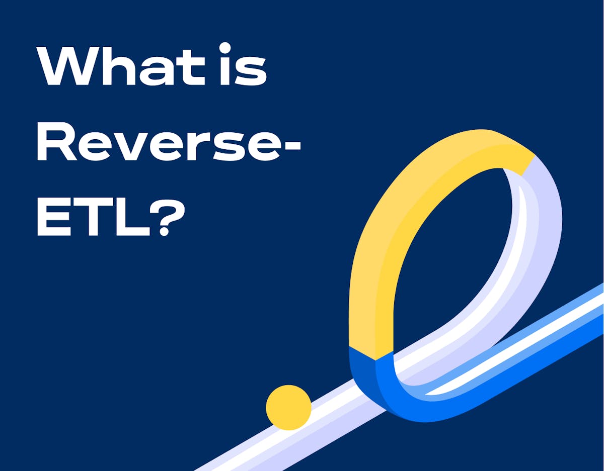 What is Reverse-ETL? The secret of data-driven success