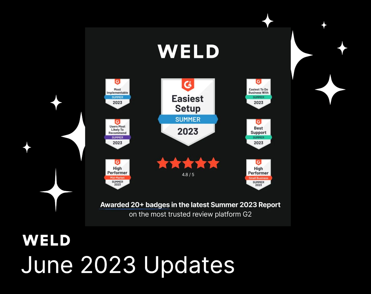 Weld June 2023 Updates