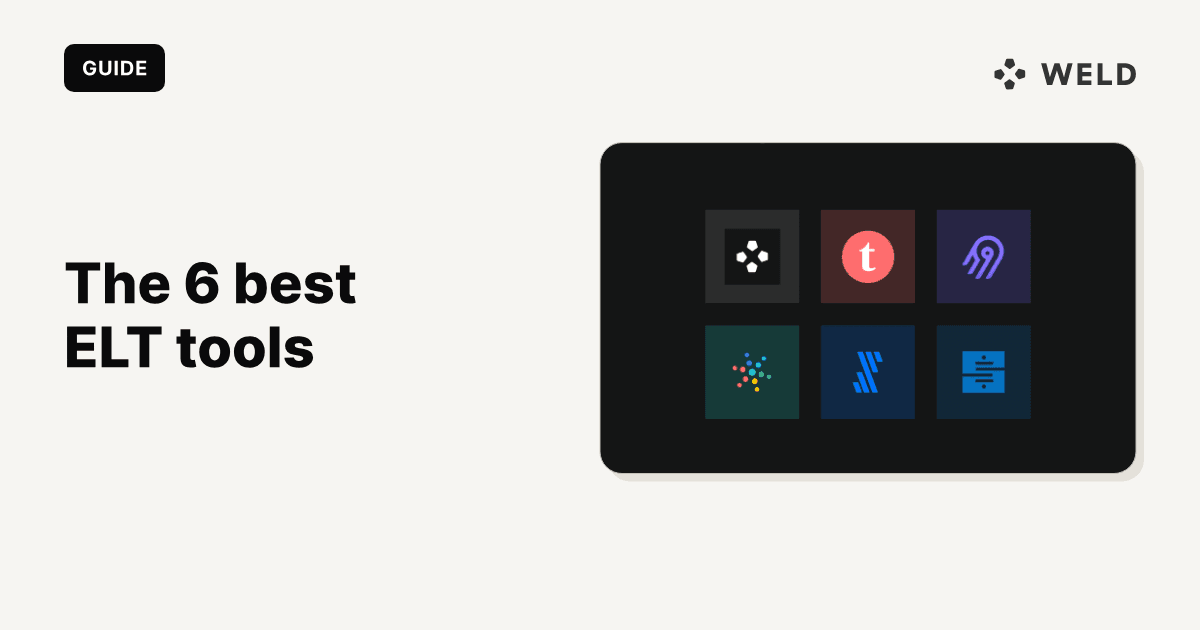 The 6 Best ELT Tools for a Modern Data Stack