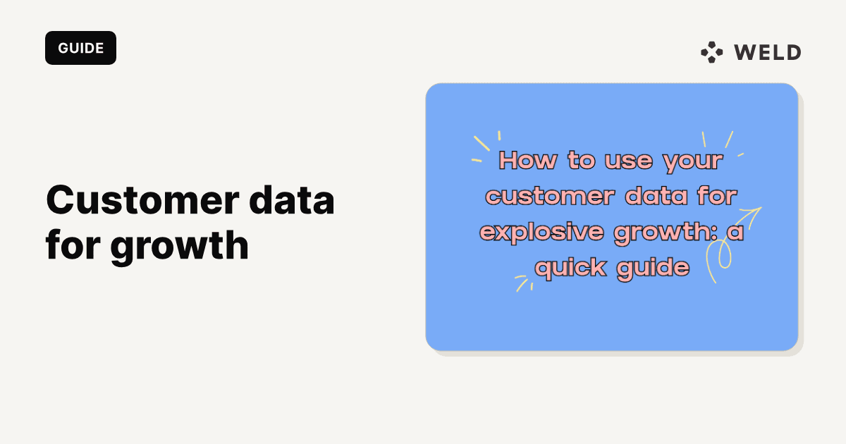 How To Use Your Customer Data For Explosive Growth
