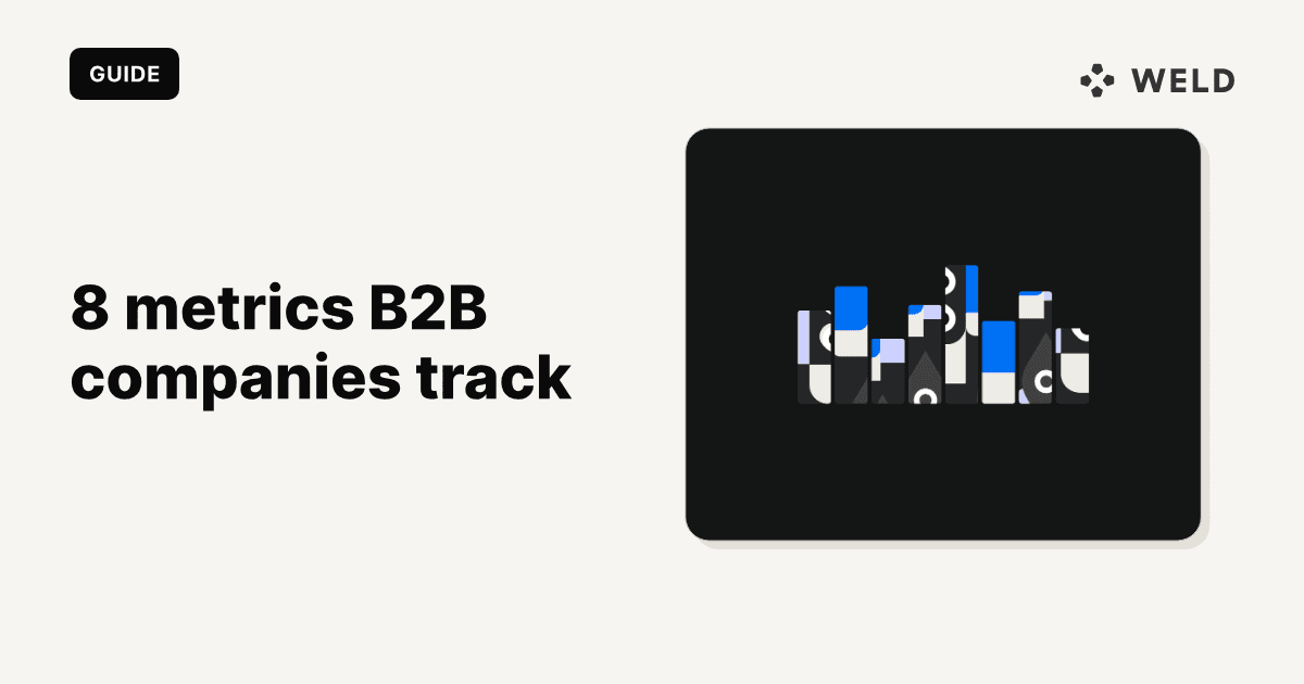8 Essential metrics B2B companies need to be tracking