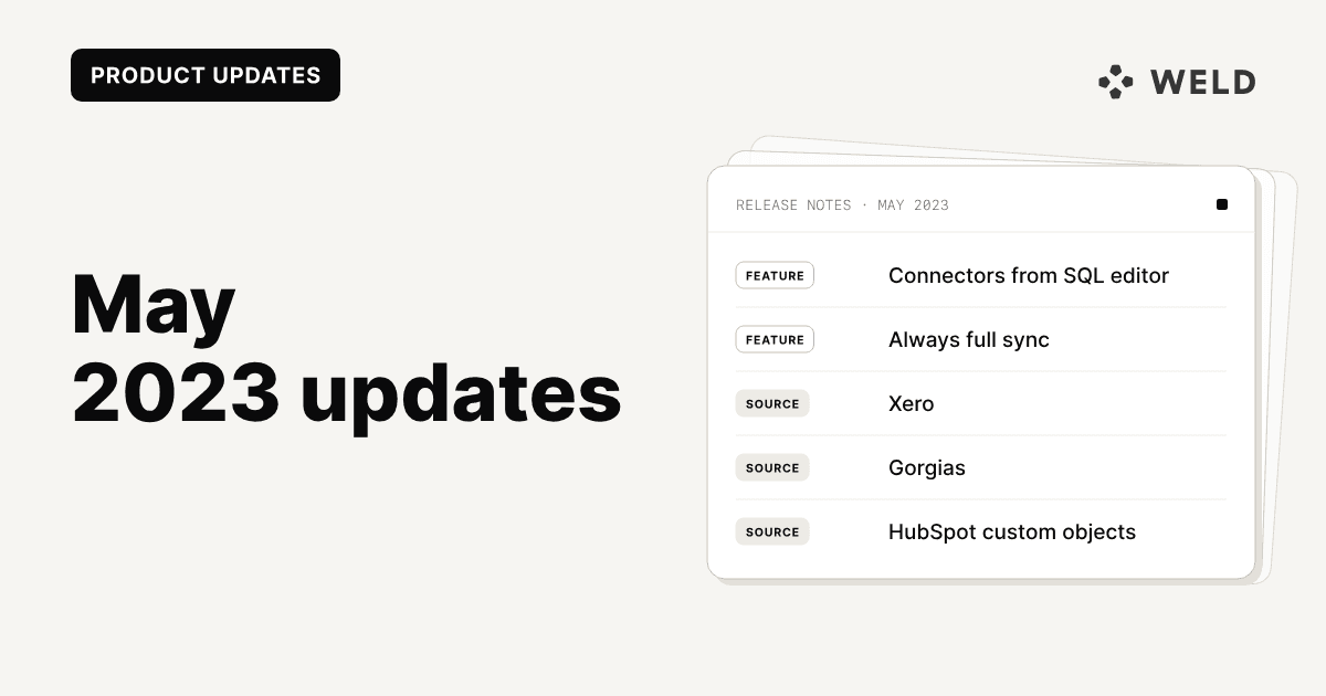 Weld May 2023 Updates