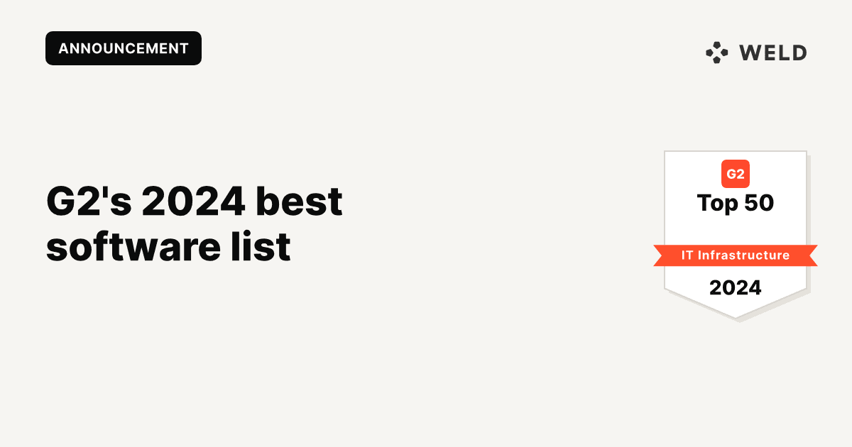 Weld Secures Spot on G2's 2024 Best Software List